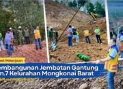 Satu Jembatan, Banyak Harapan: Pembangunan Km 7 Mongkonai Barat Terus Dikebut